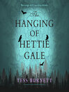 The Hanging of Hettie Gale
